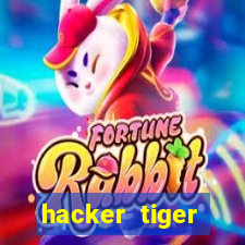 hacker tiger fortune gratis